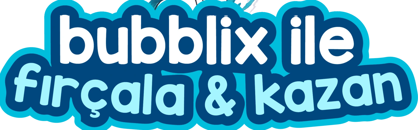Bubblix ile fırçala & kazan